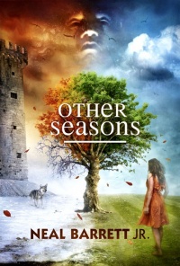 «Other Seasons: The Best of Neal Barrett, Jr.»