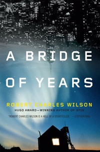 «A Bridge of Years»
