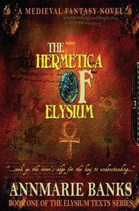 «The Hermetica of Elysium»