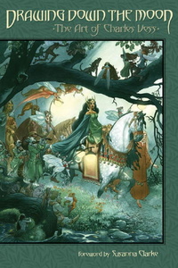 «Drawing Down the Moon: The Art of Charles Vess»