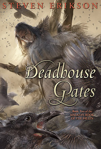 «Deadhouse Gates»