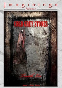 «Cold Grey Stones»