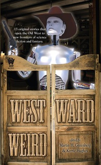 «Westward Weird»