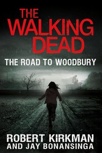 «The Road to Woodbury»