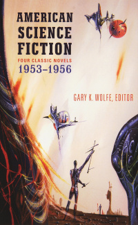 «American Science Fiction: Four Classic Novels 1953-1956»