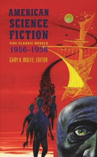 «American Science Fiction: Five Classic Novels 1956-1958»