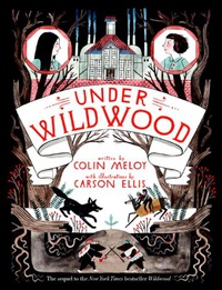 «Under Wildwood»