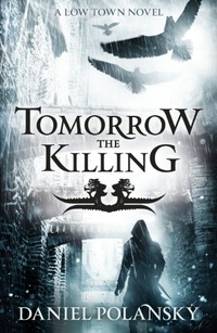«Tomorrow, the Killing»