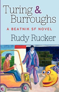 «Turing & Burroughs: A Beatnik SF Novel»