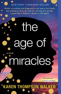 «The Age of Miracles»