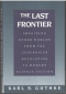 The Last Frontier: Imagining Other Worlds, from the Copernican Revolution to Modern Science Fiction