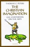 The Christian Imagination: G.K. Chesterton on the Arts