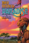 Paradise: A Chronicle of a Distant World