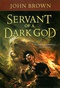 Servant of a Dark God