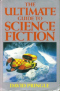 The Ultimate Guide to Science Fiction: An A-Z of SF Books
