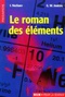 Le roman des éléments