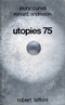 Utopies 75