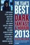 The Year's Best Dark Fantasy and Horror: 2013