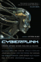Cyberpunk: Stories of Hardware, Software, Wetware, Revolution and Evolution