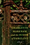 Charlotte Markham And The House Of Darkling