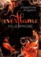 Everflame. Feuerprobe