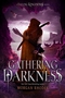 Gathering Darkness