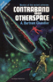 Contraband From Otherspace / Reality Forbidden