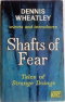Shafts Of Fear