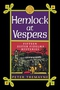 Hemlock At Vespers