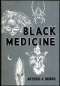 Black Medicine