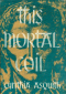 This Mortal Coil