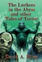 The Lurkers in the Abyss and Other Tales of Terror