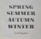 Spring, Summer, Autumn, Winter