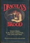 Dracula's Brood: Neglected Vampire Classics by Sir Arthur Conan Doyle, Algernon Blackwood, M.R.James and Others