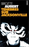 Ténèbres sur Jacksonville