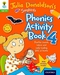 Oxford Reading Tree Songbirds: Julia Donaldson's Songbirds Phonics Activity Book 4