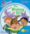 The Wishing Elf (Oxford Reading Tree: Stage 3: Songbirds More A)