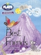 Julia Donaldson Plays Best Friends