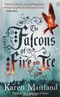 Falcons of Fire and Ice