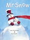 Mr Snow