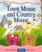 The Town Mouse and the Country Mouse