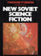 New Soviet Science Fiction 