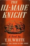 The Ill-made Knight