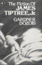 The Fiction of James Tiptree, Jr.