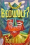 Who's Afraid of Beowulf?