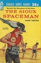 The Sioux Spaceman / And Then the Town Took Off