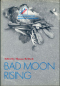 Bad Moon Rising: An Anthology of Political Foreboding
