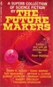 The Future Makers