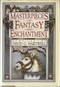 Masterpieces of Fantasy and Enchantment