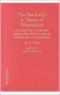 The Sea Lady: A Tissue of Moonshine: A Critical Text of the 1902 London First Edition, with an Introduction and Appendices